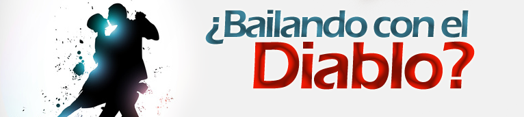 ¿Bailando con el Diablo?