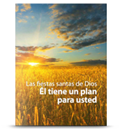 Las Fiestas Santas de Dios, El tiene un plan para usted